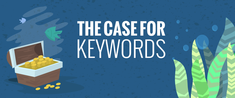 The Case for Keywords blog graphic