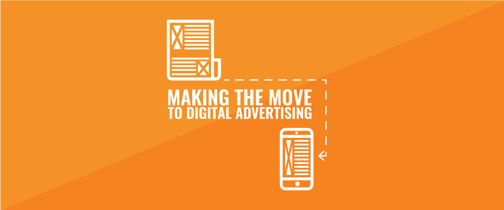 Making the Move to Digital Advertising
