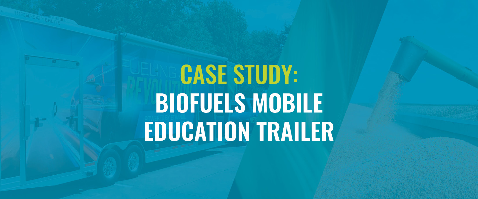 Case Study: Biofuels Mobile Education Trailer