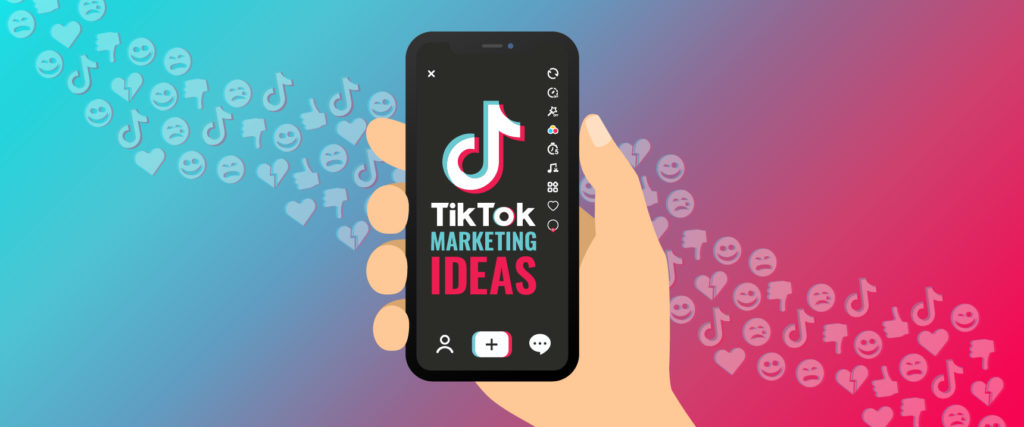Hand holding phone that says TikTok Marketing Ideas on screen