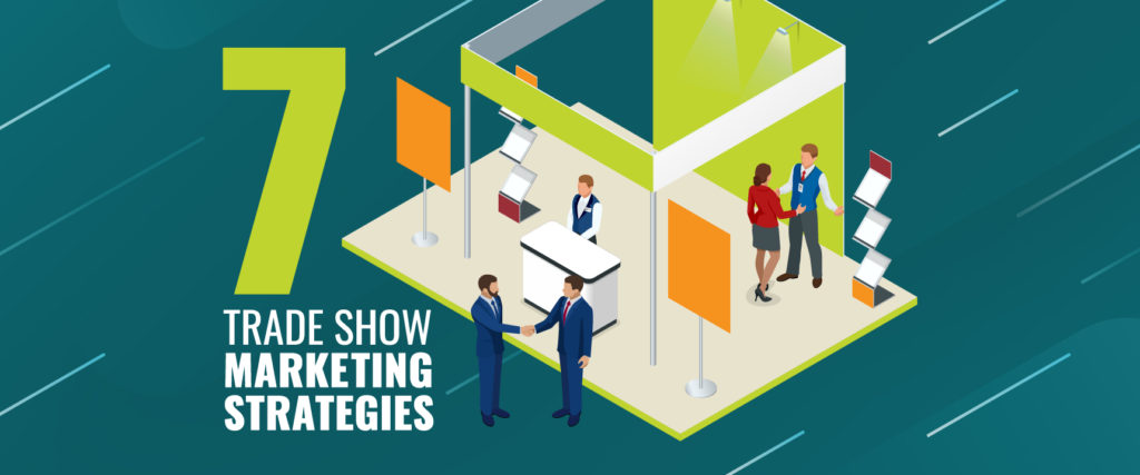 trade show booth with type that reads: trade show marketing strategies