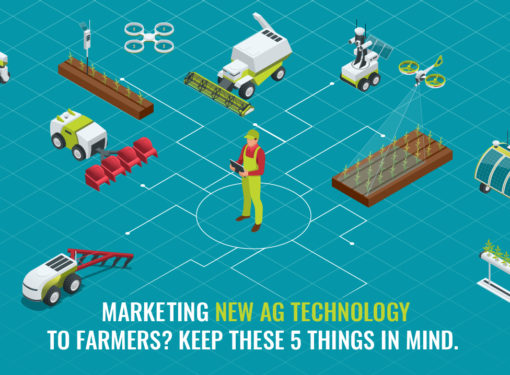 5 Things to Keep in Mind When Marketing New Ag Technology